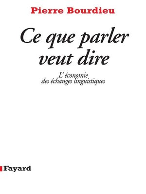 cover image of Ce que parler veut dire